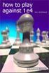 http://myshop.s3-external-3.amazonaws.com/shop2176300.pictures.How to Play against 1.e4.jpg